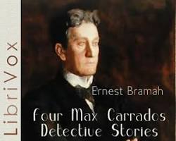 Four Max Carrados Detective Stories